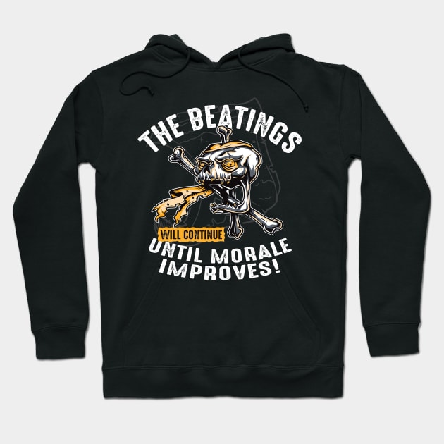 The Beatings Will Continue until Morale Improves Hoodie by Alema Art